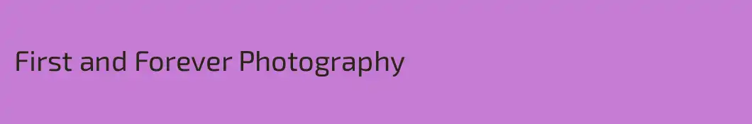 First and Forever Photography